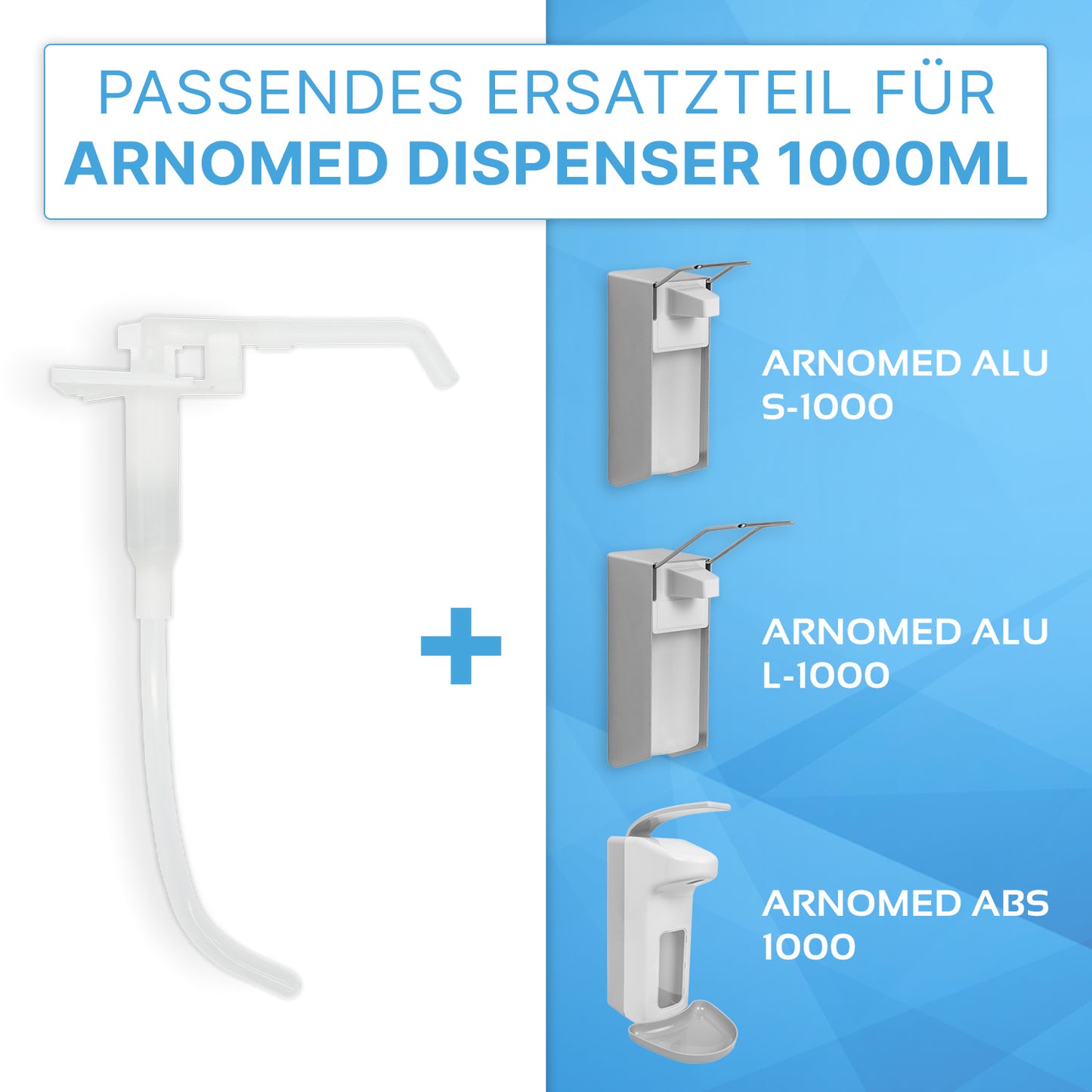 Links ist die weiße, transparente ARNOMED DISPENSER DOSIERPUMPE Ersatzpumpe der ARNOWA GmbH zu sehen, mit Text und Symbolen, die auf die Kompatibilität mit 1000ml ARNOMED Dispensern hinweisen; rechts sind drei passende Dispenserbilder auf blauem Hintergrund zu sehen.